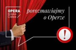 Porozmawiajmy o operze